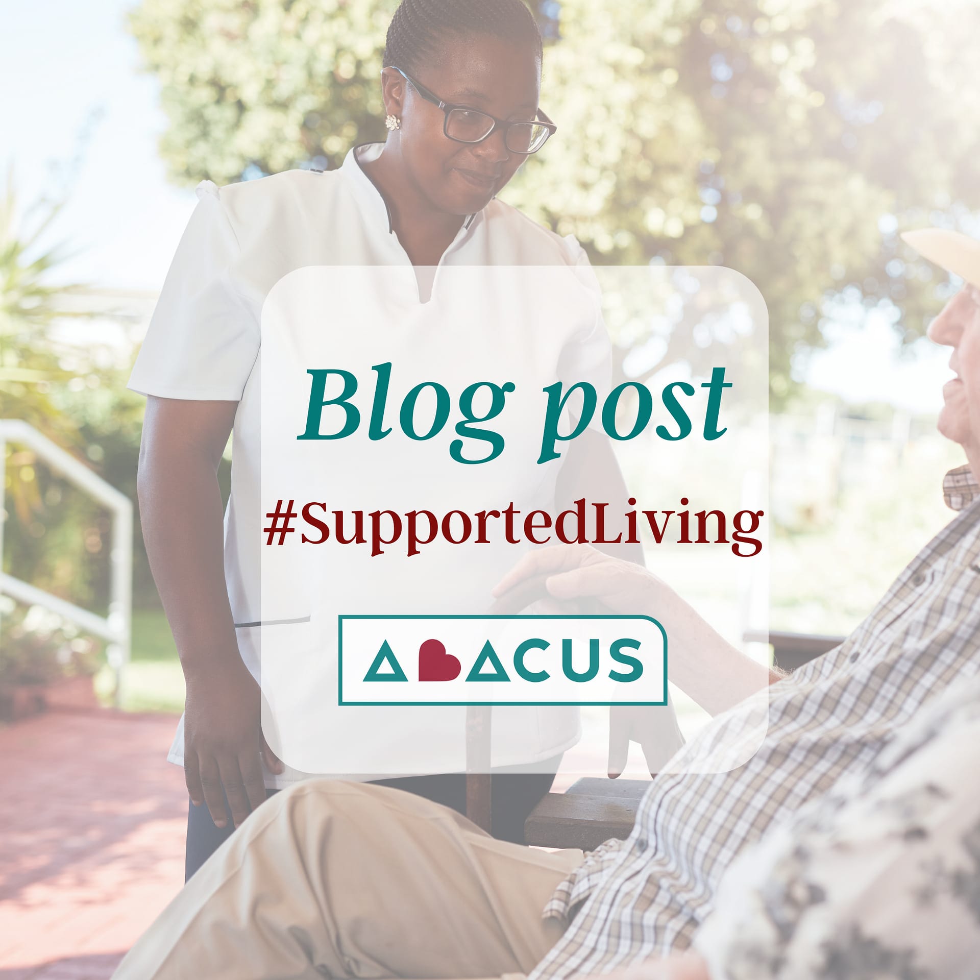 Could Supported Living be the Right Move for You or Your Loved One? We Help You Decide